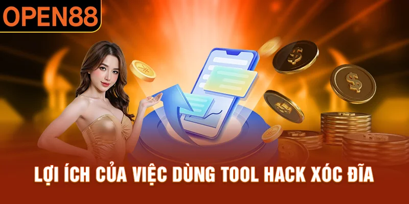 Điểm nổi trội khi dùng tool hack xóc đĩa 